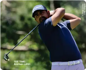  ?? ?? TEE TIME: Anirban Lahiri