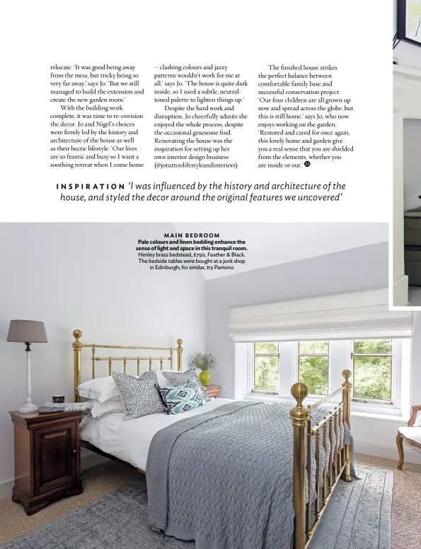  ??  ?? MAIN BEDROOM
Pale colours and linen bedding enhance the sense of light and space in this tranquil room. Henley brass bedstead, £750, Feather & Black. The bedside tables were bought at a junk shop in Edinburgh; for similar, try Pamono