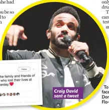  ??  ?? Craig David sent a tweet