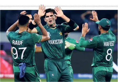 ?? REUTERS ?? Pace power: Shaheen Afridi (centre) and Haris Rauf (left) will be crucial to Pakistan’s chances of success in the T20 World Cup. If Shaheen can remain injury free and bowl at full tilt, Pakistan could become one of the most formidable outfits at the T20 World Cup.