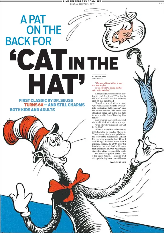  ?? ILLUSTRATI­ON FROM “THE CAT IN THE HAT” BY DR. SEUSS. ??