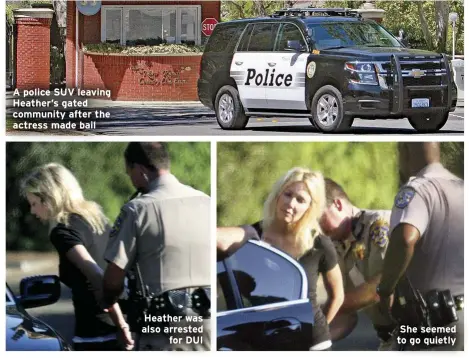  ??  ?? A police SUV leaving Heather’s gated community after the actress made bail Heather was also arrested
for DUI She seemed to go quietly