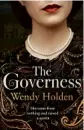  ??  ?? The Governess by Wendy Holden A fascinatin­g account of Marion “Crawfie” Crawford’s 15 years with the royal princesses, is published by Welbeck HB, £12.99