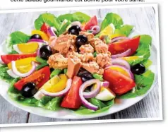  ??  ?? Avec du thon, de bons oeufs de poules nourries aux graines de lin et assaisonné­e d’huile de colza, cette salade gourmande est bonne pour votre santé.