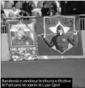  ?? ?? Banderola e vendosur te tribuna e tifozëve të Partizanit në nderim të Luan Gjinit