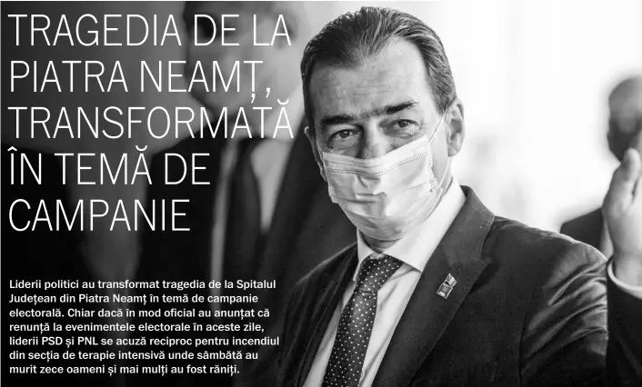  ??  ?? Ludovic Orban cere urgentarea anchetei cu privire la incendiul de la Spitalul Județean Piatra Neamț.