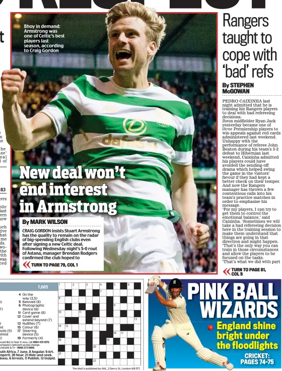  ??  ?? Bhoy in demand: Armstrong was one of Celtic’s best players last season, according to Craig Gordon