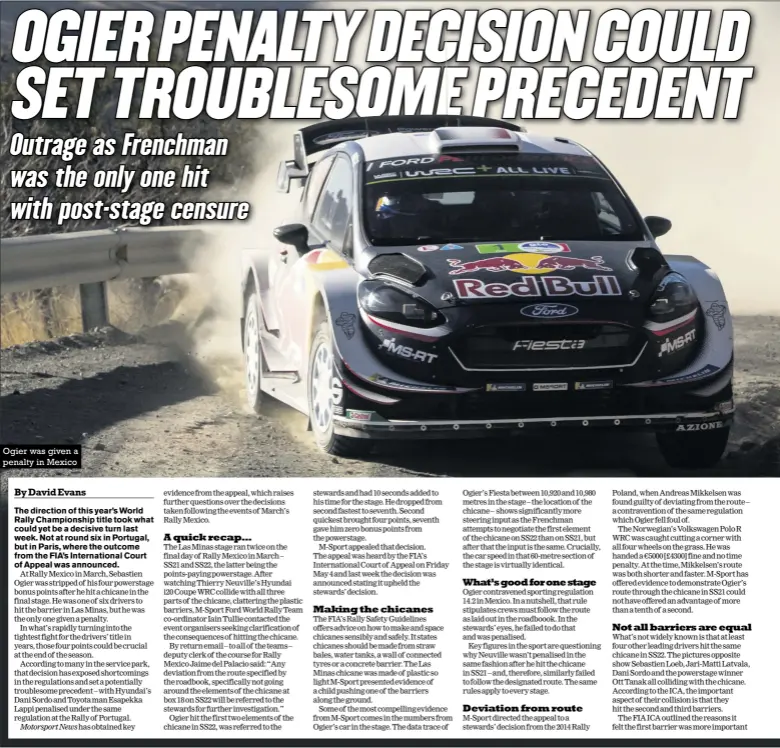  ??  ?? Ogier was given a penalty in Mexico