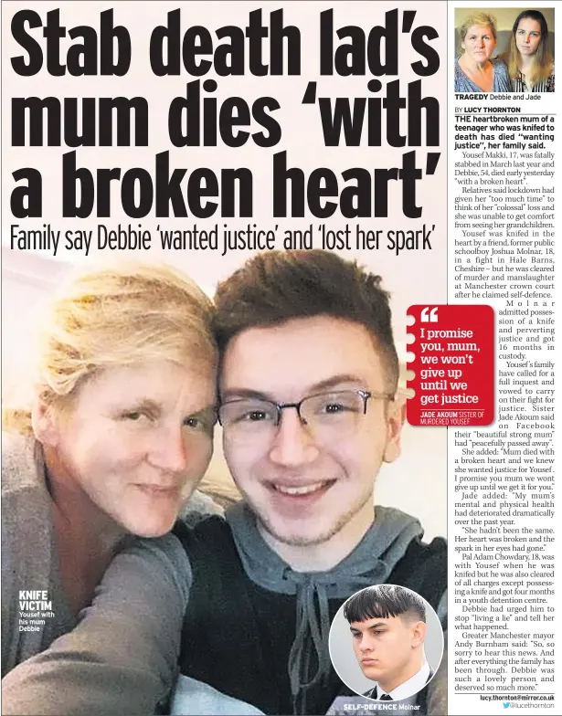  ??  ?? KNIFE VICTIM Yousef with his mum Debbie
SELF-DEFENCE Molnar
TRAGEDY Debbie and Jade