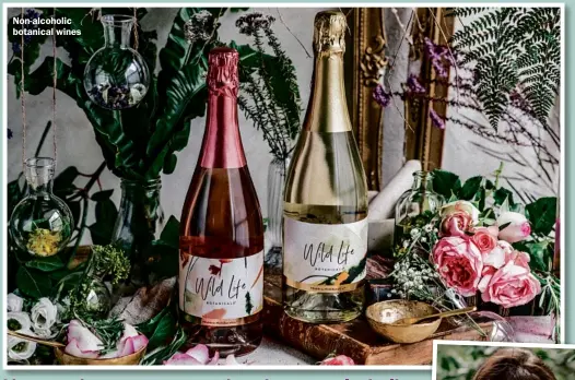  ??  ?? Non-alcoholic botanical wines