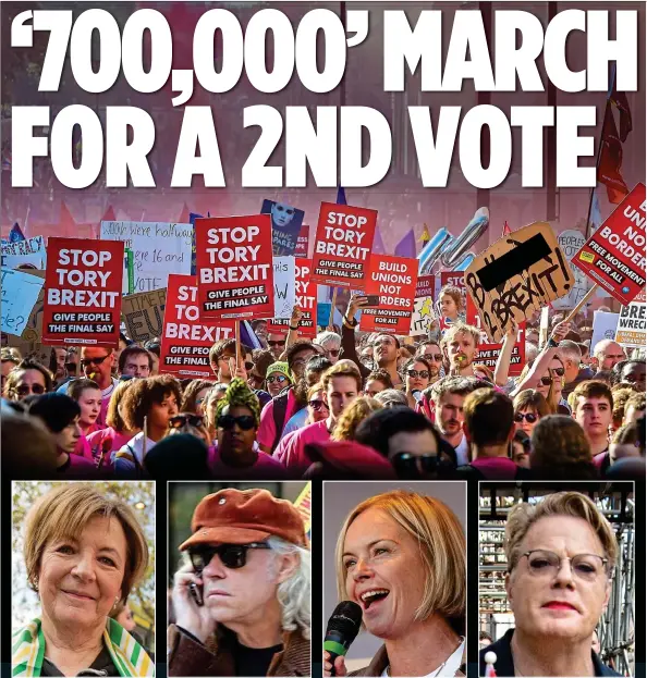  ??  ?? FAMOUS FACES: Celebritie­s who joined yesterday’s protest march in London included, from left, Delia Smith, Sir Bob Geldof, Mariella Frostrup, Eddie Izzard and Deborah Meaden