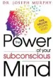  ??  ?? The Power of your Subconscio­us Mind By Joseph Murphy Amazing Reads Price:    199