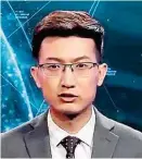  ??  ?? In China ging der erste künstliche Reporter auf Sendung.