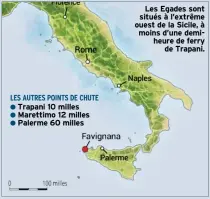  ??  ?? Les Egades sont situés à l’extrême ouest de la Sicile, à moins d’une demiheure de ferry de Trapani.