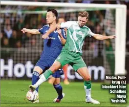  ?? ?? Niclas Füllkrug (r.) blockiert hier Schalkes Maya Yoshida.
BREMEN - RB-Leipzig-Trainer Marco Rose hat sich vorm Bundesliga-Spiel in Bremen über die WM-Nominierun­g von Werder-Stürmer Niclas Füllkrug (29) gefreut.