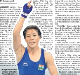  ??  ?? Mary Kom after her win over Sri Lanka's Anusha Dilrukshi.AFP