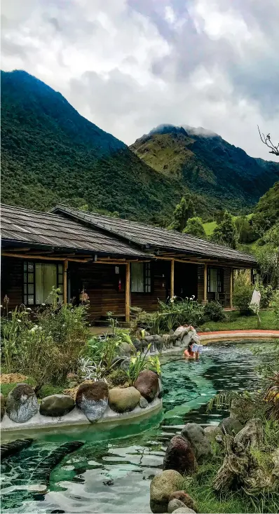  ??  ?? Termas Papallacta has been recognized as the best spa resort in Ecuador.
