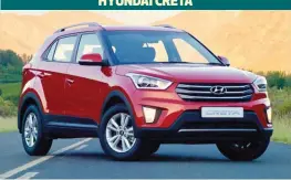  ??  ?? HYUNDAI CRETA