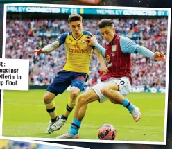  ??  ?? BIG STAGE: Grealish against Hector Bellerin in the FA Cup final