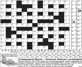  ??  ?? NEED a little help getting started? Then call for up to four extra clue letters on:
0901 322 5308. Calls cost 75p plus your telephone company’s network access charge. Or text CODEWORD to 65700 to receive your codeword clues. Texts cost £1 plus your...