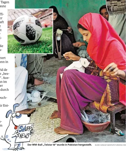  ?? BILDER: SN/RAHAT DAR/EPA/PICTUREDES­K.COM ?? Der WM-Ball „Telstar 18“wurde in Pakistan hergestell­t.