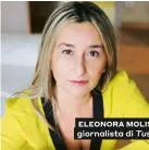  ??  ?? ELEONORA MOLISANI giornalist­a di Tustyle