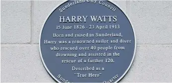  ?? ?? Harry Watts’ plaque at Sunderland Lifeboat Station.