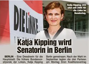  ?? ?? Katja Kipping (43) sitzt seit 2005 für die Linke im Bundestag.