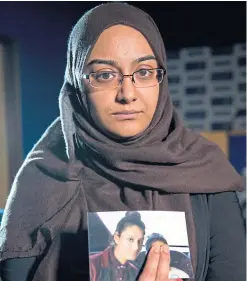  ?? Picture: PA. ?? Renu, Shamima Begum’s sibling, holds a photo of her sister.