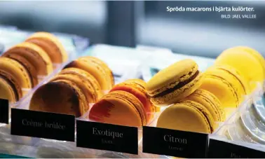  ?? BILD: JAEL VALLEE ?? Spröda macarons i bjärta kulörter.