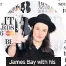 ??  ?? James Bay with his Brit Award for Best British Male in 2016
