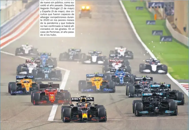  ??  ?? Max Verstappen marcha al frente de la carrera del GP de Bahréin, momentos después de la salida en el circuito de Sakhir el pasado domingo 28 de marzo.