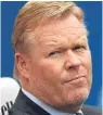  ??  ?? Ronald Koeman: “all about results”.