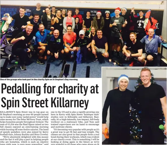  ?? One of the groups who took part in the charity Spin on St Stephen’s Day morning. Kerry Stars Peter Crowley and Johnny Buckley took to the bikes for the charity spin classes. ??