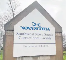  ?? TINA COMEAU ?? The Southwest Nova Scotia Correction­al Facility has seen its operations reduced during the COVID-19 pandemic. Many are wondering when it will be brought back up to full operation.