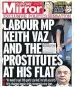  ??  ?? SHAME Vaz exposed