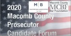  ?? IMAGE FROM VIDEO ?? Macomb County Prosecutor candidates forum.