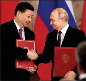  ?? ?? STRATEGY: Xi Jinping and Vladimir Putin