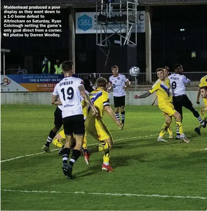  ??  ?? Maidenhead produced a poor display as they went down to a 1-0 home defeat to Altrincham on Saturday, Ryan Colclough netting the game's only goal direct from a corner. All photos by Darren Woolley.