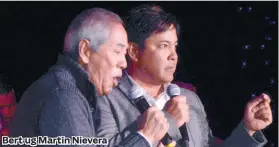  ??  ?? Bert ug Martin Nievera