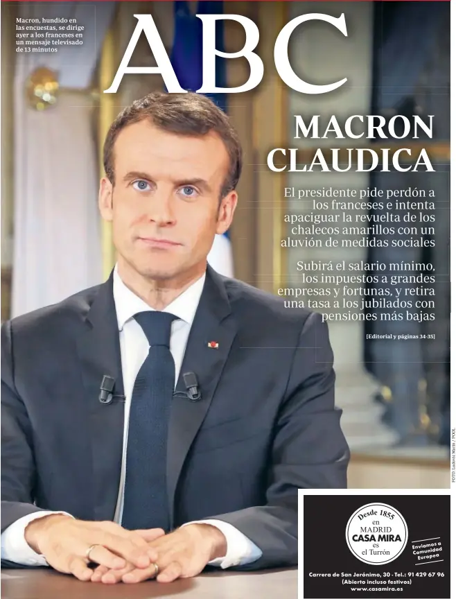  ??  ?? Macron, hundido en las encuestas, se dirige ayer a los franceses en un mensaje televisado de 13 minutos