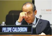  ?? RICHARD DREW AP FILE ?? On Twitter, former Mexican President Felipe Calderón denied the allegation made by Edgar Veytia.