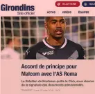  ??  ?? ...E SU QUELLO DEL BORDEAUX Stesse parole sul sito del club francese: il trasferime­nto dell’attaccante brasiliano alla Roma è dato ormai per fatto.