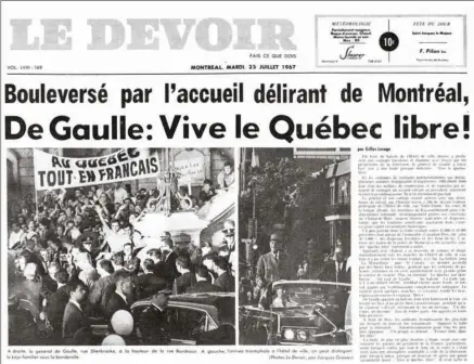  ?? ARCHIVES LE DEVOIR / BANQ ?? La une du Devoir du 25 juillet 1967, au lendemain du discours du général de Gaulle