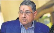  ?? PTI ?? N Srinivasan has been booked by the SC again.