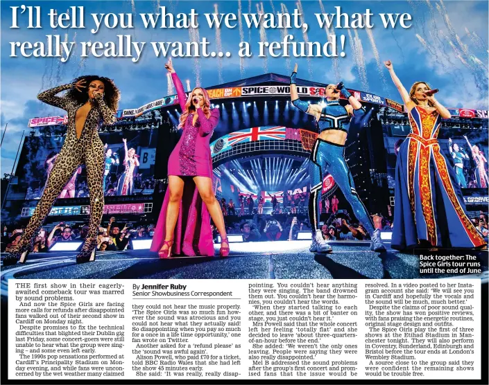  ??  ?? Back together: The Spice Girls tour runs until the end of June