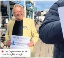  ??  ?? ■ Lez Cope-Newman, of Love Loughborou­gh