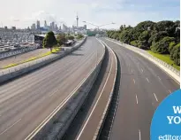  ??  ?? Deserted motorways in Auckland in the lockdown — but one writer says that’s not the case here.