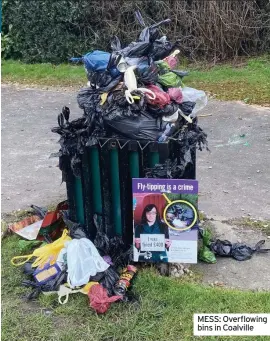  ??  ?? MESS: Overflowin­g bins in Coalville