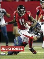  ??  ?? JULIO JONES